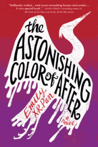 The Astonishing Color of After follows Leigh Chen Sanders as she travels to Taiwan after her mothers sudden suicide.
